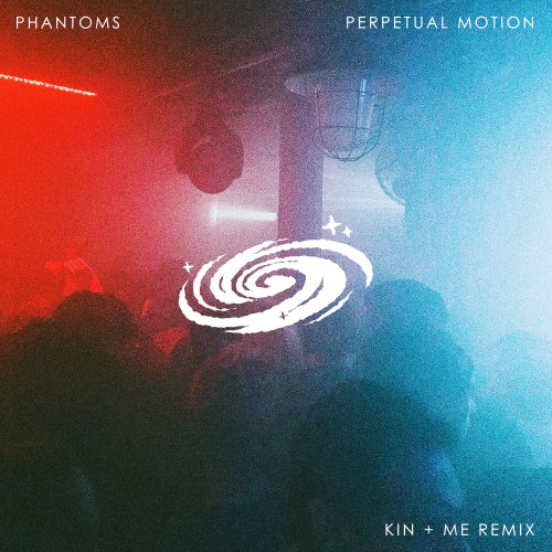 Perpetual Motion (kin + me Remix) - 